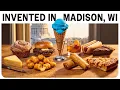 10 Foods Invented in Madison