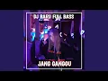Download Lagu DJ Jang Ganggu