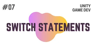 How To Make A Game Unity C - Switch Statement Unity Tutorial Game Development Unity 2D