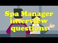 Spa Manager interview questions