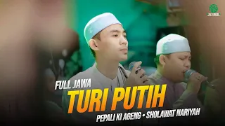 full jawa turi putih ii pepali ki ageng selo ii sholawat nariyah ii kalangsono bersholawat
