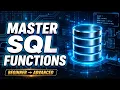SQL Functions Tutorial Complete SQL Course Part 2 String Date CASE Aggregate Functions