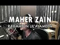 Download Lagu Maher Zain - Rahmatun Lil’Alameen (ماهر زين - رحمةٌ للعالمين) | ACOUSTIC COVER by Sanca Records