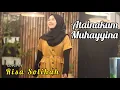 Download Lagu ATAINAKUM MUHAYYINA - RISA SOLIHAH COVER ( LIRIK \u0026 TERJEMAHAN )  MERDU ADEM SHOLAWAT VIRAL TIKTOK