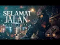 SELAMAT JALAN - TIPE X (Cover) | Lagu Perpisahan yang Tak Pernah Gagal Bikin Sedih
