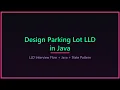 Design Parking Lot Low Level Design Interview Explained