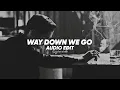 Download Lagu Kaleo -Way Down We Go ▪︎ [EDIT AUDIO]