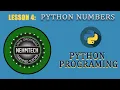 PYTHON PROGRAMING LESSON 4 PYTHON NUMBERS
