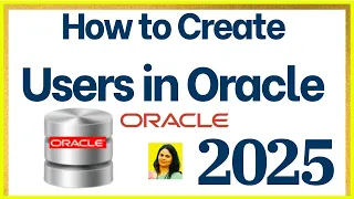 How to Create New User Password in Oracle 21c 2025 Oracle Tutorial