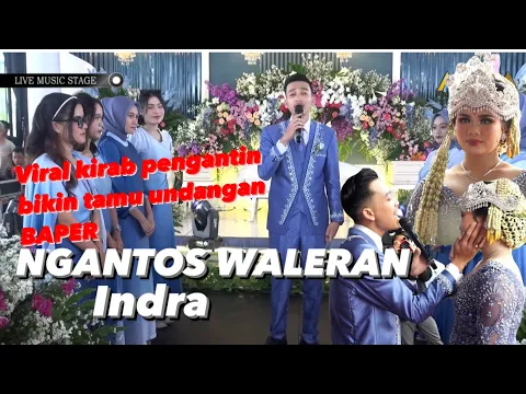 Download MP3 NGANTOS WALERAN (Ujang Choplox)- INDRA || KIRAB PENGANTIN ( INDRA & NOVA )