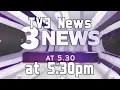 Lagu TV3 News at 5.30 and Continuity | 29 July 2018