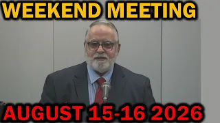 JW Weekend Meeting for AUGUST 15-16 2026