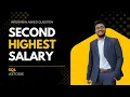 LeetCode SQL Find the Second Highest Salary Using DENSE - RANK and sub-query Explained Step-by-Step