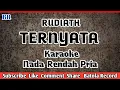 Download Lagu Ternyata Karaoke Nada Rendah Pria || RUDIATH
