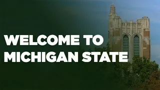 Welcome To Michigan State 