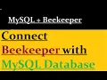 How to connect Beekeeper with MySQL Database