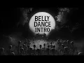 Lagu RAVA - BELLY DANCE (EXTENDED INTRO)