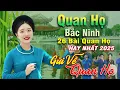 Download Lagu Ngây Ngất Khúc Quan Họ - Kim Cúc  ➤ Tuyển Chọn 26 Bài  Hay Tuyệt Đỉnh 2025 Nghe 1 Lần Nhớ Cả Đời