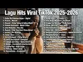 Lagu Hits Viral TikTok 2025 🎧 Top Pop Indonesia Paling Banyak Diputar