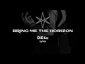 Download Lagu Bring Me The Horizon - DiE4u (Lyrics)