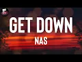 Nas "Get Down" Lyrics