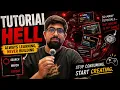 How to Escape Tutorial Hell Once and For All Stop Watching Tutorials My personal Experience