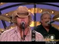 Toby Keith "As Good As I Once Was" & "Stays in Mexico"  Early Show Concert - June 23, 2005.