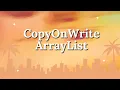 CopyOnWriteArrayList in Java Thread-Safe List Explained with Examples Java Collections Framework