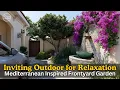 Small Space Big Style - Crafting a Mediterranean Oasis in Your Front Courtyard