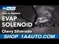 How to Replace EVAP Solenoid 07-13 Chevy Silverado