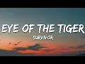 Download Lagu Survivor - Eye Of The Tiger (Lyrics)