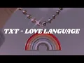 Download Lagu TXT - LOVE LANGUAGE (Easy lyrics)