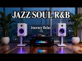 Download Lagu Smooth Jazz \u0026 Soulful R\u0026B – Weekend Journey Grooves for Work, Focus \u0026 Chill