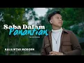 Lagu Halilintar Morgen - Saba Dalam Panantian (Official Music Video)
