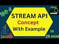 Java 8 Stream API Full Concept in one