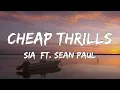 Lagu Sia - Cheap Thrills (1 Hour Lyrics) ft Sean Paul