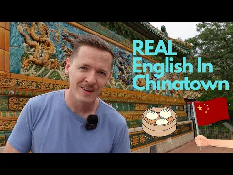 Learn Real Life Inglês na Chinatown 🇨🇳🥟 | Input compreensível (CI)