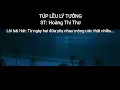 Download Lagu Túp Lều Lý Tưởng - Hồ Quang Hiếu ( LYRICS )