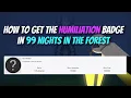 How to Get the Humiliation Badge in 99 Nights in the Forest Roblox