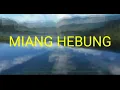 Download Lagu MIANG HEBUNG__ LAGU POP SUMATRA SELATAN FULL LIRIK||2020