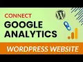 How to Create Google Analytics Connect to WordPress Step-by-Step Tutorial