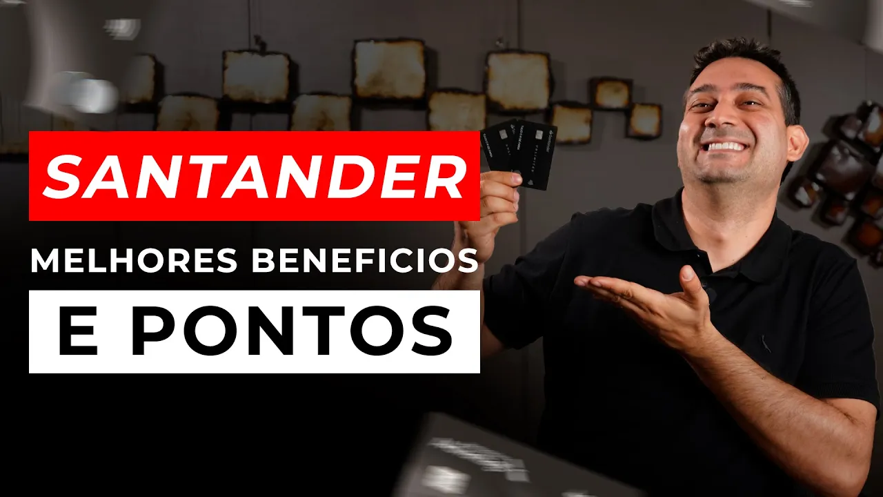 TOP CARTÕES BANCO SANTANDER: comparei os cartões mais famosos! | #MilhasSemSegredo