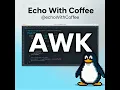 AWK Deep Dive - Master Powerful Text Processing