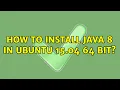 How to install Java 8 in Ubuntu 15 04 64 bit