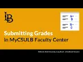 Faculty Center Submitting Grades Tutorial