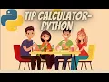 Tip Calculator - Python