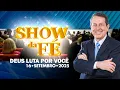Download Lagu Show da Fé | Deus luta por você (16/09/2025)