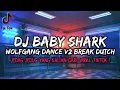 Download Lagu DJ BABY SHARK WOLFGANG DANCE V2 BREAK DUTCH VIRAL TIKTOK !!! - ( NDOO LIFE \u0026 WOLFGANG TEAM )