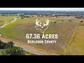 67 36 Acres in Burleson County