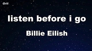 Download listen before i go - Billie Eilish Karaoke 【No Guide Melody】 Instrumental MP3